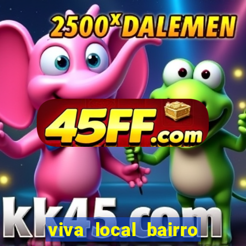 viva local bairro guarani bh garoto